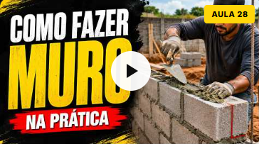 Aula 28: Como fazer muro na prática, final